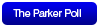 The Parker Poll